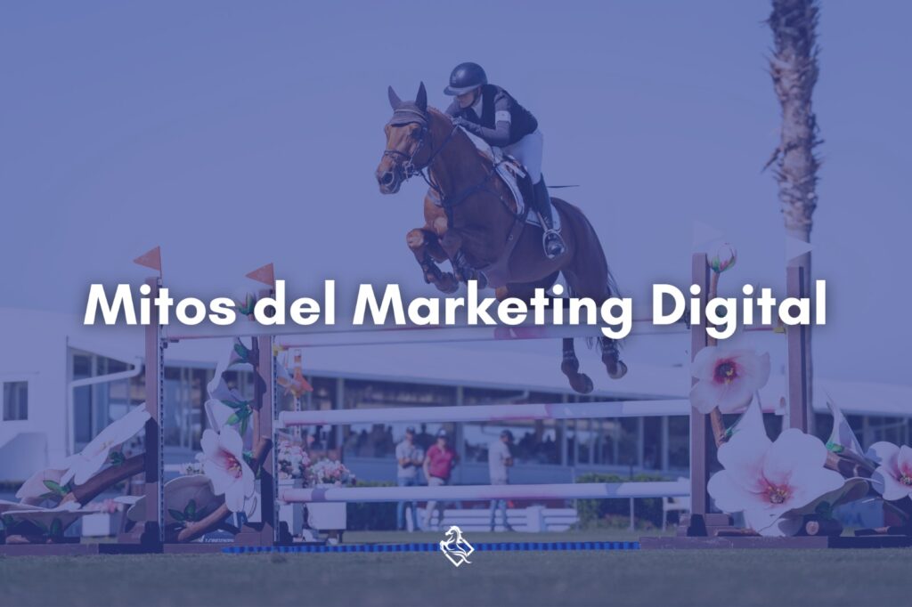 Mitos del Marketing Digital