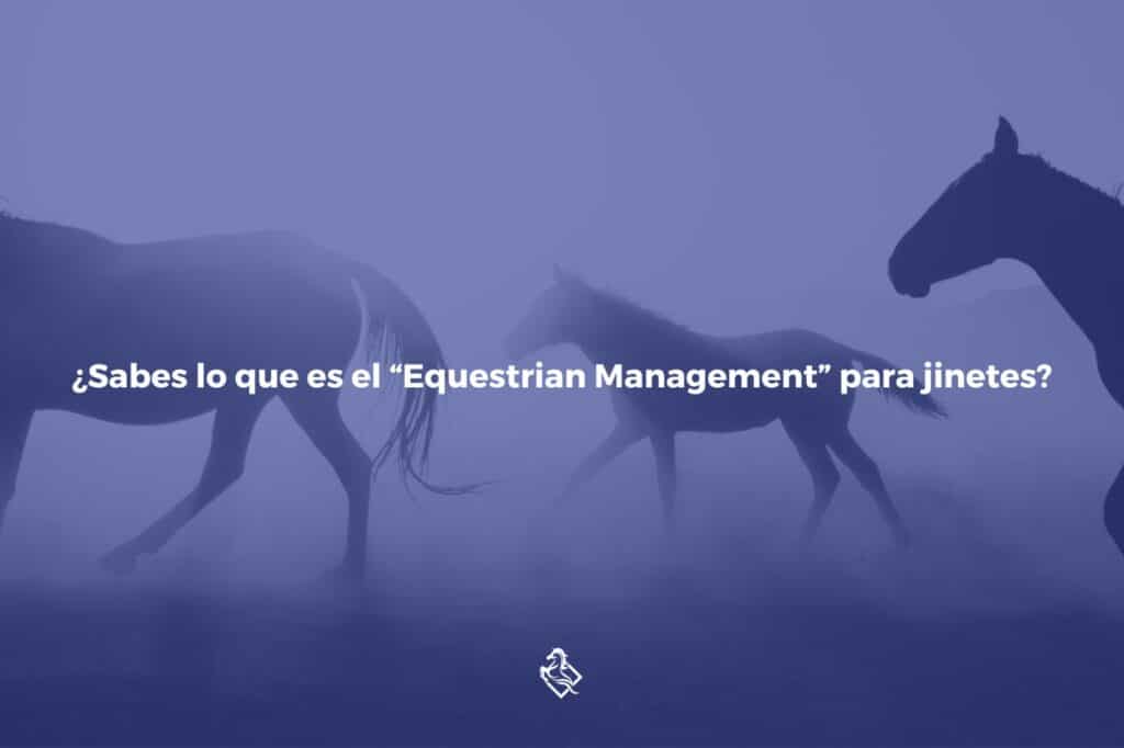 equestrain management