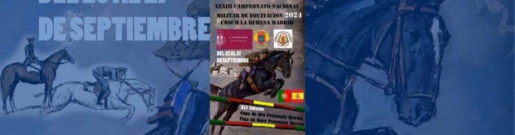 XXXIII Campeonato Nacional Militar de Equitación 2024